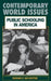 Public Schooling in America