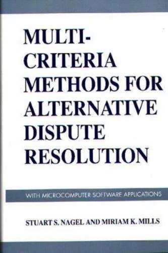 Multi-Criteria Methods for Alternative Dispute Resolution