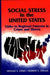 Social Stress in The United States