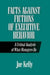 Facts Against Fictions of Executive Behavior