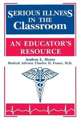 Serious Illness in the Classroom