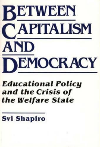 Between Capitalism and Democracy