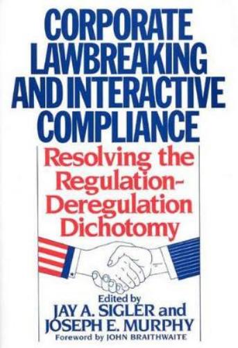 Corporate Lawbreaking and Interactive Compliance
