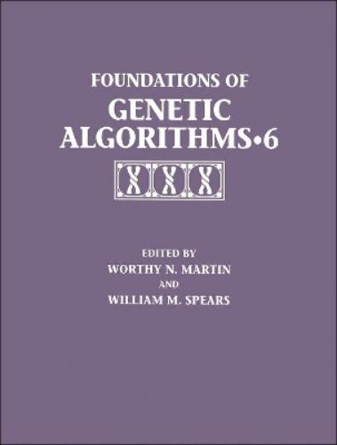 Foundations of Genetic Algorithms 2001 (FOGA 6)