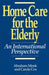 Home Care for the Elderly