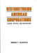 Restructuring American Corporations