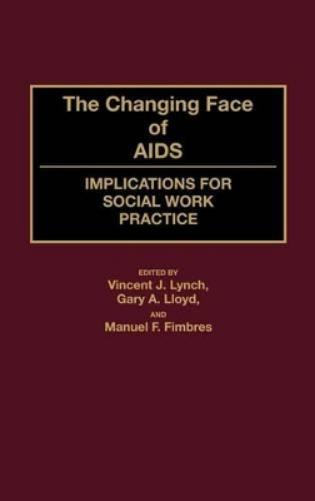The Changing Face of AIDS