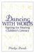 Dancing with Words