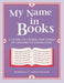 My Name in Books