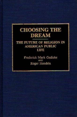 Choosing the Dream