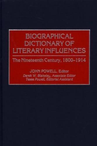Biographical Dictionary of Literary Influences