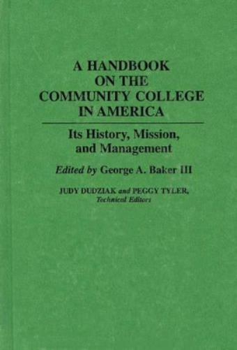 A Handbook on the Community College in America