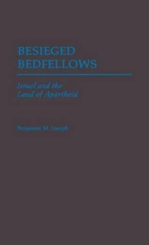 Besieged Bedfellows