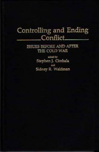 Controlling and Ending Conflict
