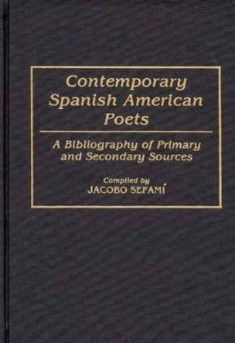 Contemporary Spanish American Poets