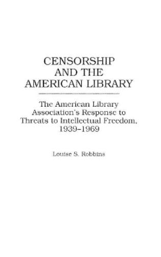 Censorship and the American Library
