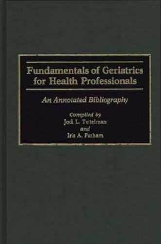Fundamentals of Geriatrics for Health Professionals