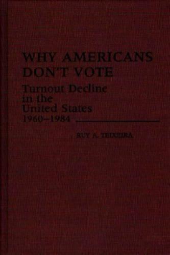 Why Americans Don't Vote