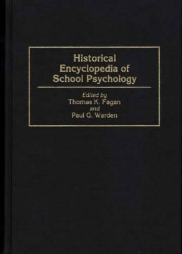 Historical Encyclopedia of School Psychology
