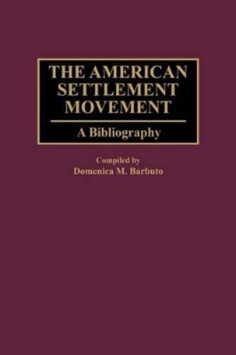 The American Settlement Movement