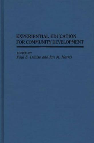 Experiential Education for Community Development