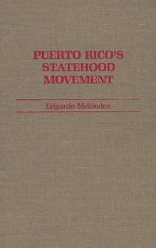Puerto Rico's Statehood Movement