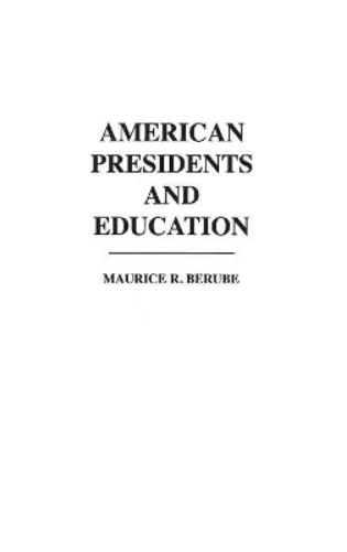 American Presidents and Education