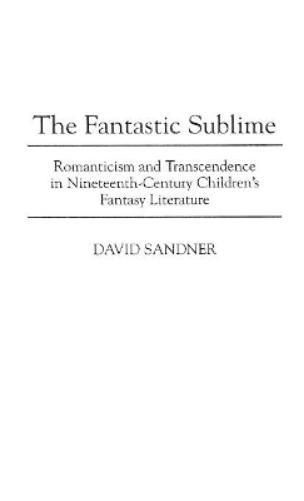 The Fantastic Sublime