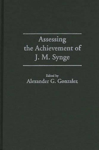 Assessing the Achievement of J. M. Synge