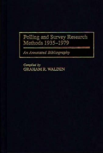Polling and Survey Research Methods 1935-1979