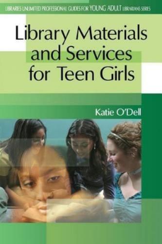 Library Materials and Services for Teen Girls