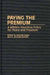 Paying the Premium