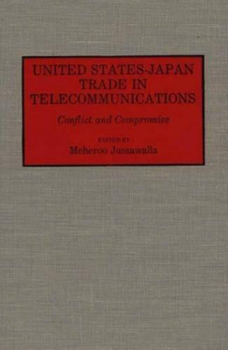 United States-Japan Trade in Telecommunications