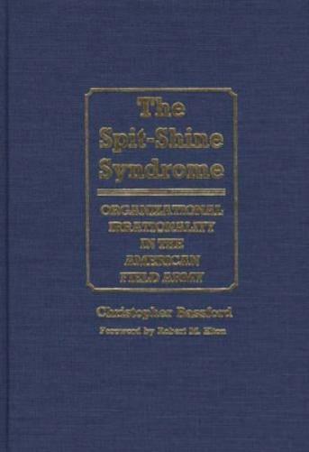 The Spit-Shine Syndrome