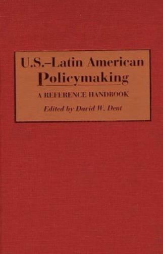U.S.-Latin American Policymaking