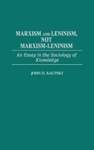 Marxism and Leninism