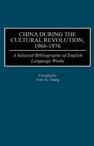 China During the Cultural Revolution, 1966-1976