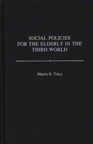Social Policies for the Elderly in the Third World