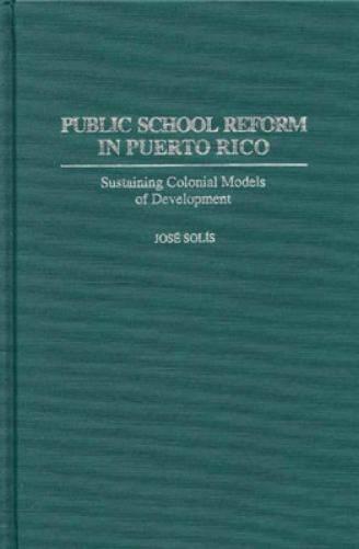 Public School Reform in Puerto Rico