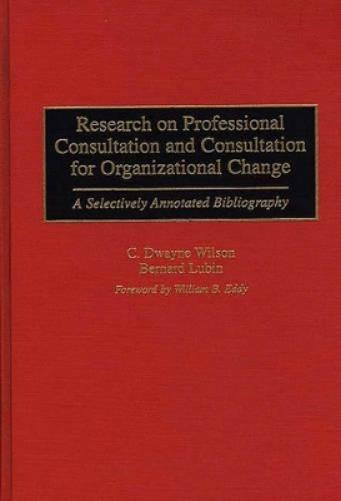 Research on Professional Consultation and Consultation for Organizational Change
