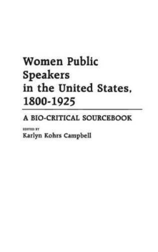 Women Public Speakers in the United States, 1800-1925