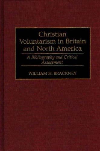 Christian Voluntarism in Britain and North America
