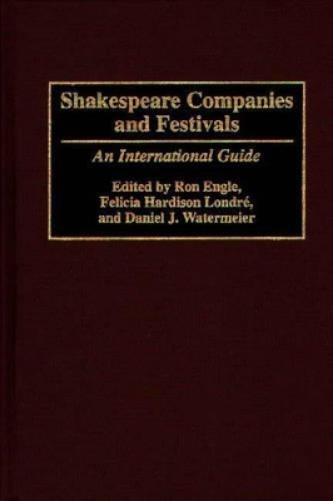 Shakespeare Companies and Festivals