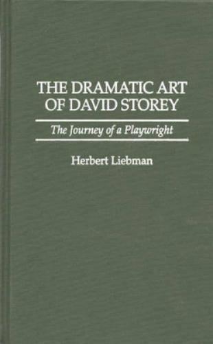 The Dramatic Art of David Storey