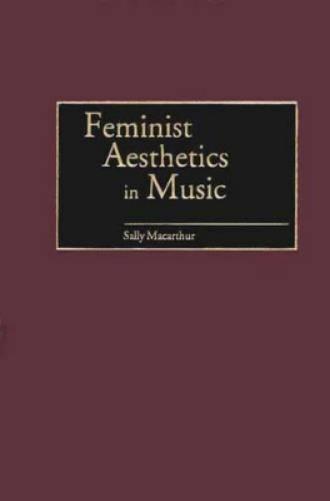 Feminist Aesthetics in Music