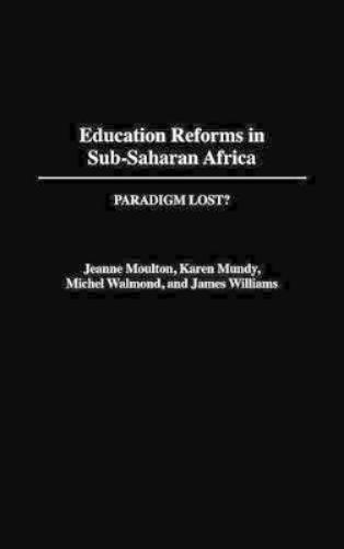 Education Reforms in Sub-Saharan Africa