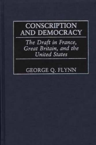 Conscription and Democracy