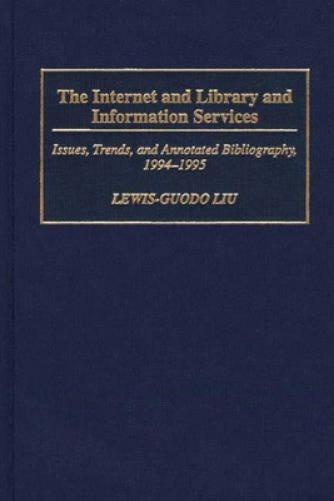 The Internet and Library and Information Services