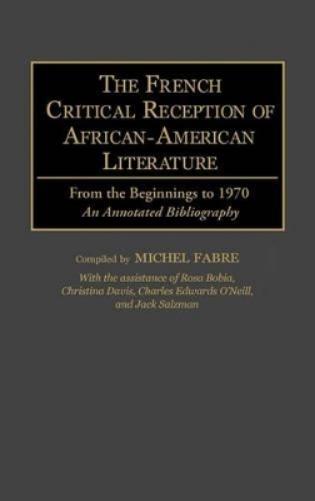 The French Critical Reception of African-American Literature