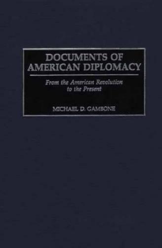 Documents of American Diplomacy